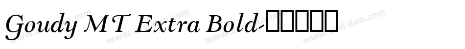 Goudy MT Extra Bold字体转换